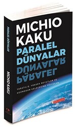 Michio Kaku - Paralel Dünyalar Michio Kaku - Paralel Dünyalar