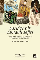 Şevket Rado - Paris’te Bir Osmanlı Sefiri Şevket Rado - Paris’te Bir Osmanlı Sefiri