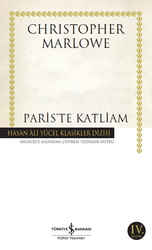 Christopher Marlowe - Paris'te Katliam Christopher Marlowe - Paris'te Katliam