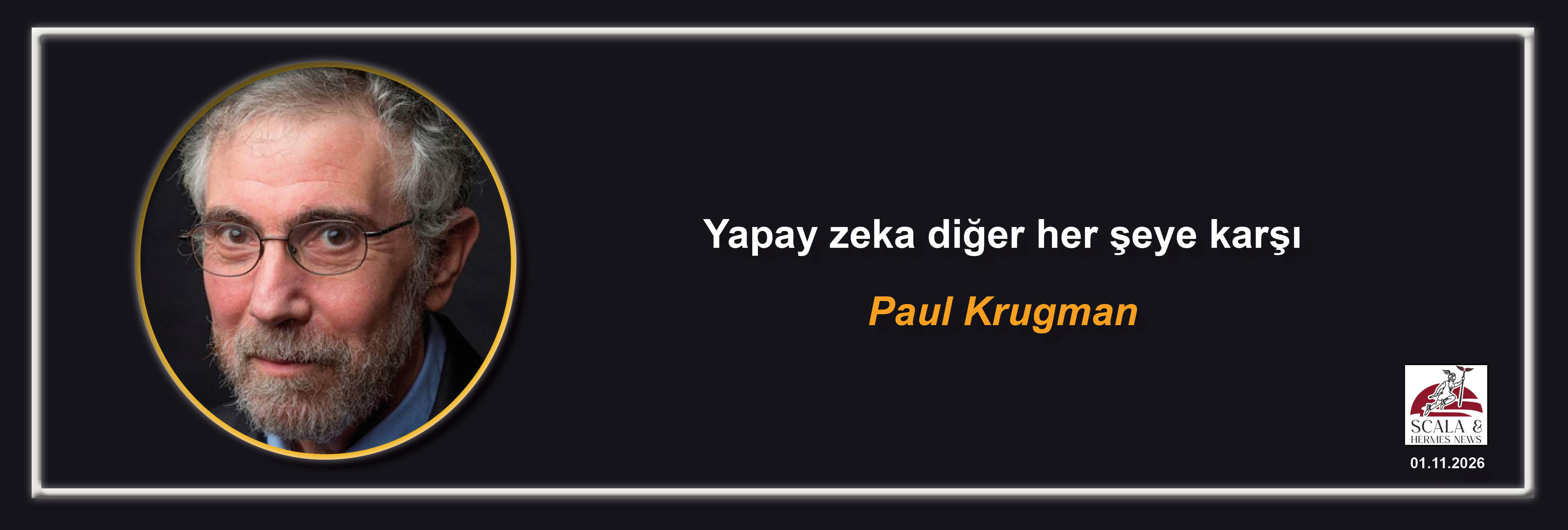 paul-krugman-yapay-zeka-diger-her-seye-karsi