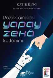 Katie King - Pazarlamada Yapay Zeka Kullanımı Katie King - Pazarlamada Yapay Zeka Kullanımı