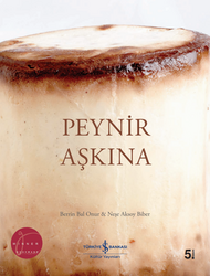 Berrin Bal Onur , Neşe Aksoy Biber - Peynir Aşkına Berrin Bal Onur , Neşe Aksoy Biber - Peynir Aşkına