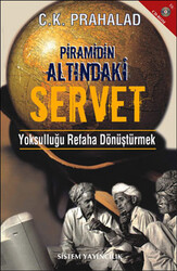 C. K. Prahalad - Piramidin Altındaki Servet