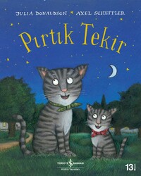 Julia Donaldson - Pırtık Tekir Julia Donaldson - Pırtık Tekir