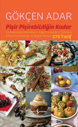 Gökçen Adar - Pişir Pişirebildiğin Kadar