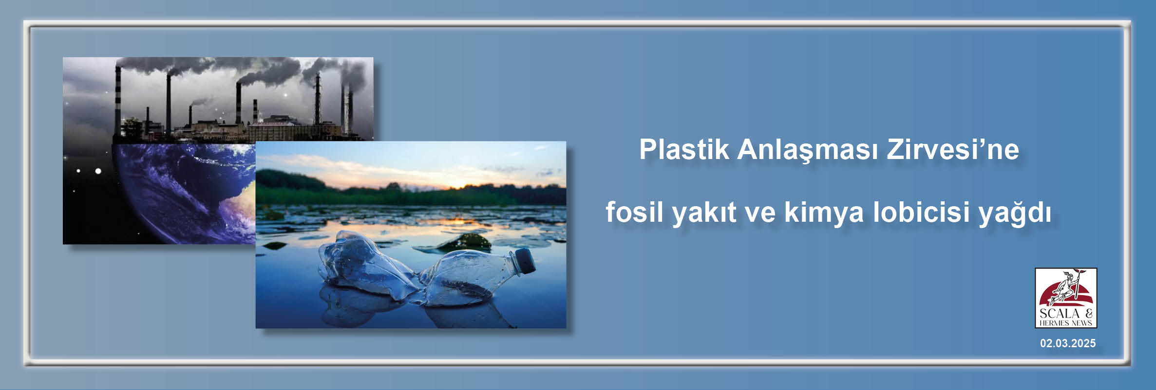 plastik-anlasmasi-zirvesine-fosil-yakit-ve-kimya-lobicisi-yagdi