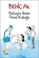 Behiç Ak - Postayla Gelen Deniz Kabuğu Behiç Ak - Postayla Gelen Deniz Kabuğu