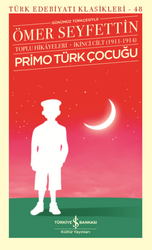 Ömer Seyfettin - Primo Türk Çocuğu Ömer Seyfettin - Primo Türk Çocuğu