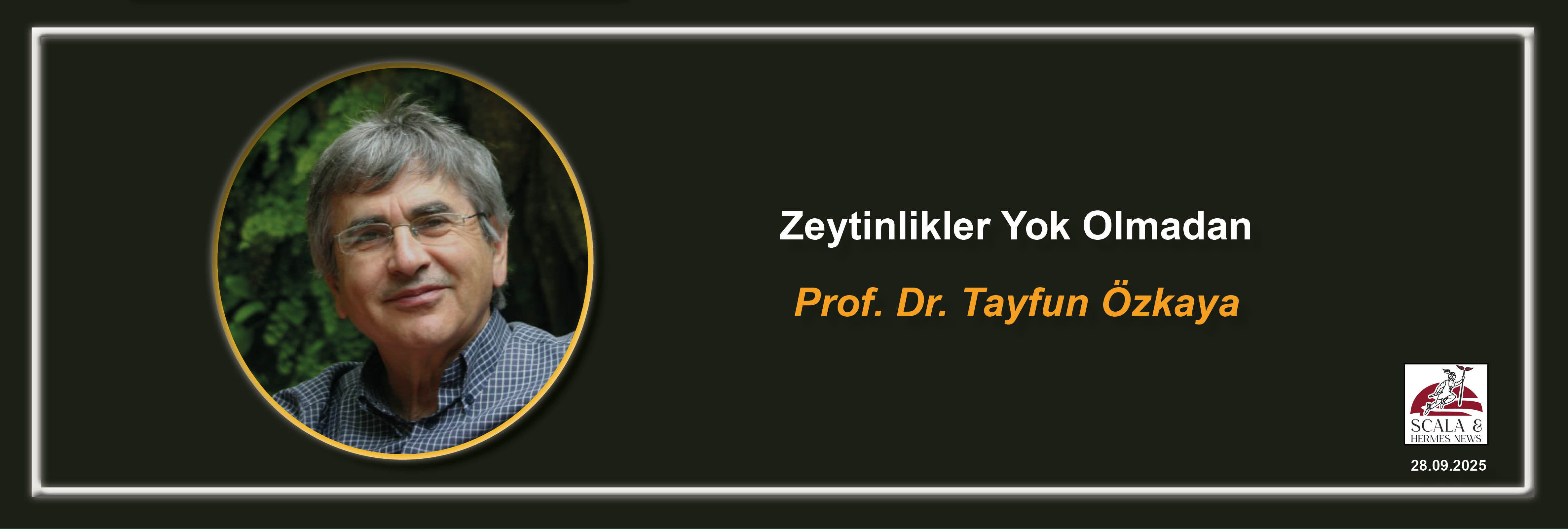 prof-dr-tayfun-ozkaya-zeytinlikler-yok-olmadan