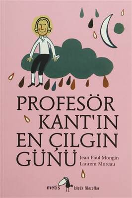 Profesör Kant’ın En Çılgın Günü