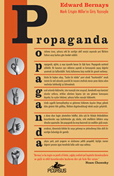 Edward Bernays - Propaganda Edward Bernays - Propaganda