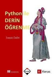 François Chollet - Python ile Derin Öğrenme François Chollet - Python ile Derin Öğrenme