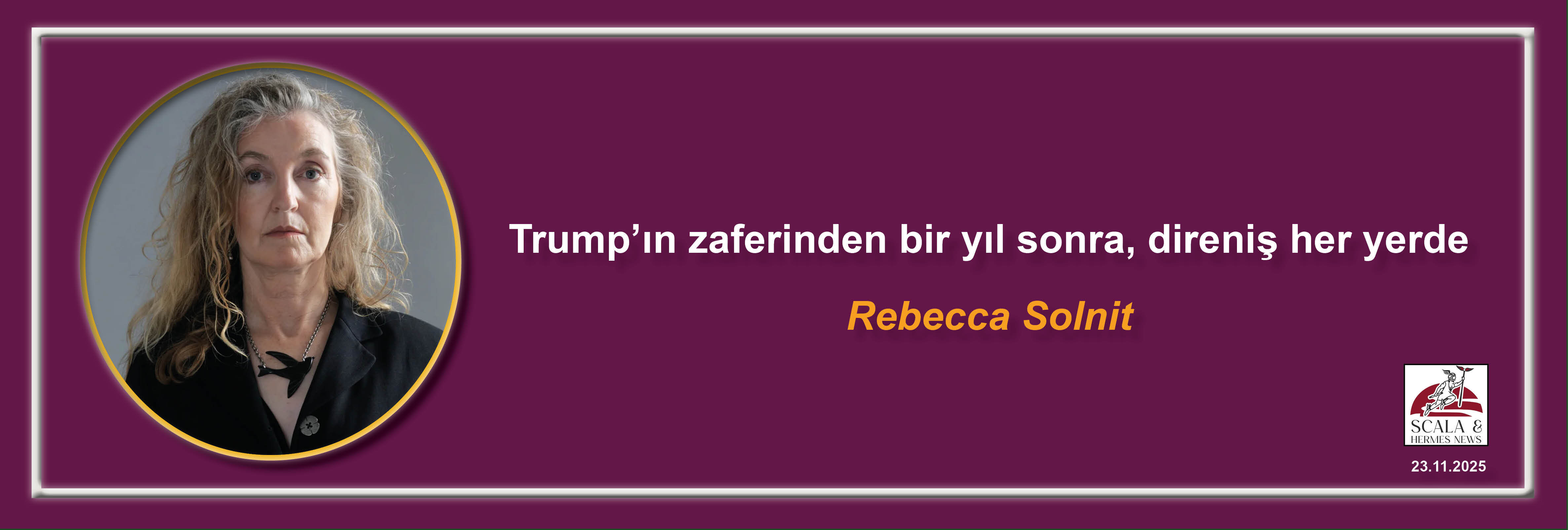 rebecca-solnit-trumpin-zaferinden-bir-yil-sonra-direnis-her-yerde
