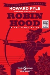 Howard Pyle - Robin Hood - Kısaltılmış Metin Howard Pyle - Robin Hood - Kısaltılmış Metin
