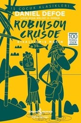 Daniel Defoe - Robinson Crusoe (Kısaltılmış Metin) Daniel Defoe - Robinson Crusoe (Kısaltılmış Metin)