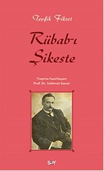 Tevfik Fikret - Rübab-ı Şikeste Tevfik Fikret - Rübab-ı Şikeste