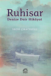 Vecdi Çıracıoğlu - Ruhisar Vecdi Çıracıoğlu - Ruhisar