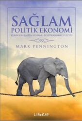 Mark Pennington - Sağlam Politik Ekonomi Mark Pennington - Sağlam Politik Ekonomi
