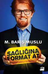 M. Barış Muslu - Sağlığına Format At M. Barış Muslu - Sağlığına Format At