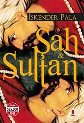 İskender Pala - Şah ve Sultan İskender Pala - Şah ve Sultan