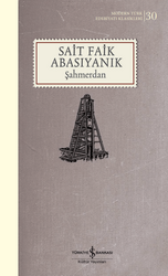 Sait Faik Abasıyanık - Şahmerdan Sait Faik Abasıyanık - Şahmerdan