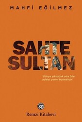 Mahfi Eğilmez - Sahte Sultan Mahfi Eğilmez - Sahte Sultan