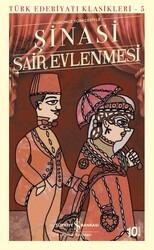 Şinasi - Şair Evlenmesi - Türk Edebiyatı Klasikleri 5 Şinasi - Şair Evlenmesi - Türk Edebiyatı Klasikleri 5