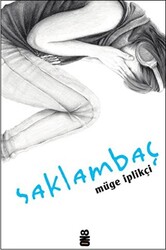 Müge İplikçi - Saklambaç Müge İplikçi - Saklambaç