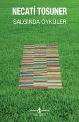 Necati Tosuner - Salgında Öyküler Necati Tosuner - Salgında Öyküler