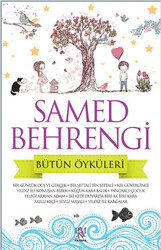 Samed Behrengi - Samed Behrengi Bütün Öyküleri Samed Behrengi - Samed Behrengi Bütün Öyküleri