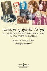 Cevad Memduh Altar - Sanatın Işığında 78 Yıl Cevad Memduh Altar - Sanatın Işığında 78 Yıl