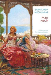 Fazlı Necip - Saraylarda Mecnunlar Fazlı Necip - Saraylarda Mecnunlar
