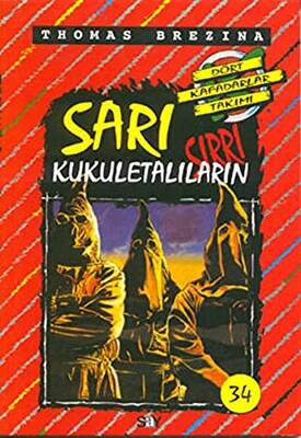 Sarı Kukuletalıların Sırrı