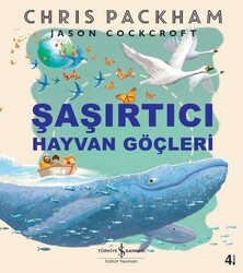 Chris Packham - Şaşırtıcı Hayvan Göçleri Chris Packham - Şaşırtıcı Hayvan Göçleri