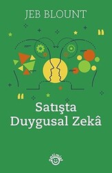 Jeb Blount - Satışta Duygusal Zeka Jeb Blount - Satışta Duygusal Zeka