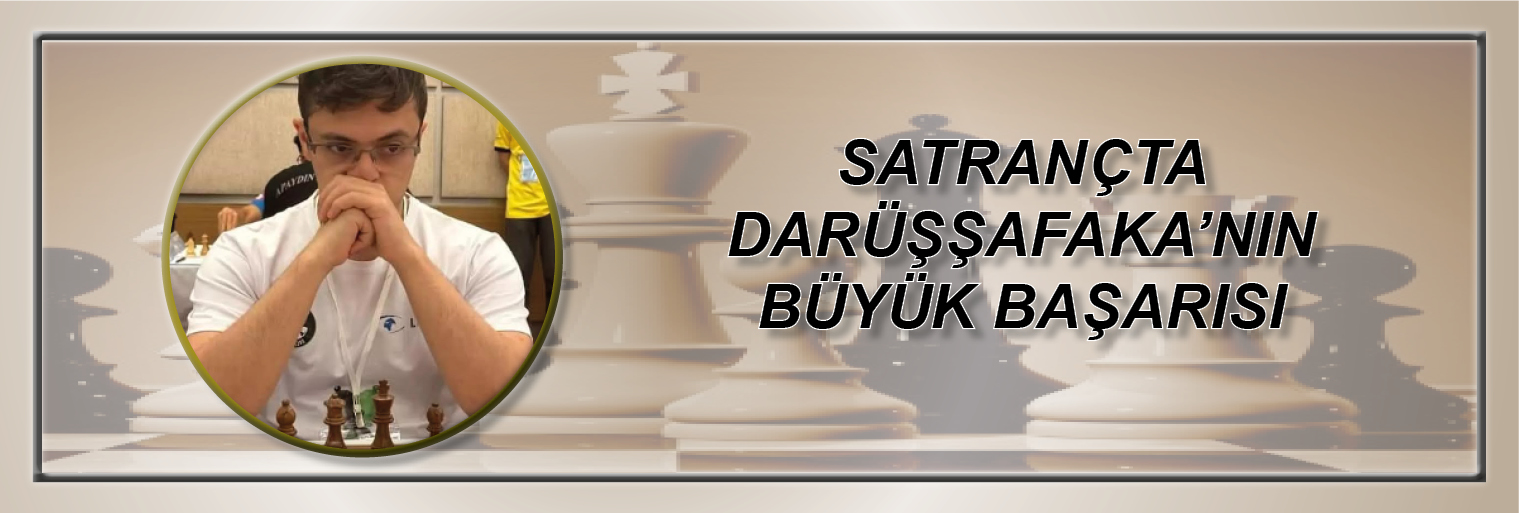 satrancta-darussafakanin-buyuk-basarisi-dunya-dordunculugu