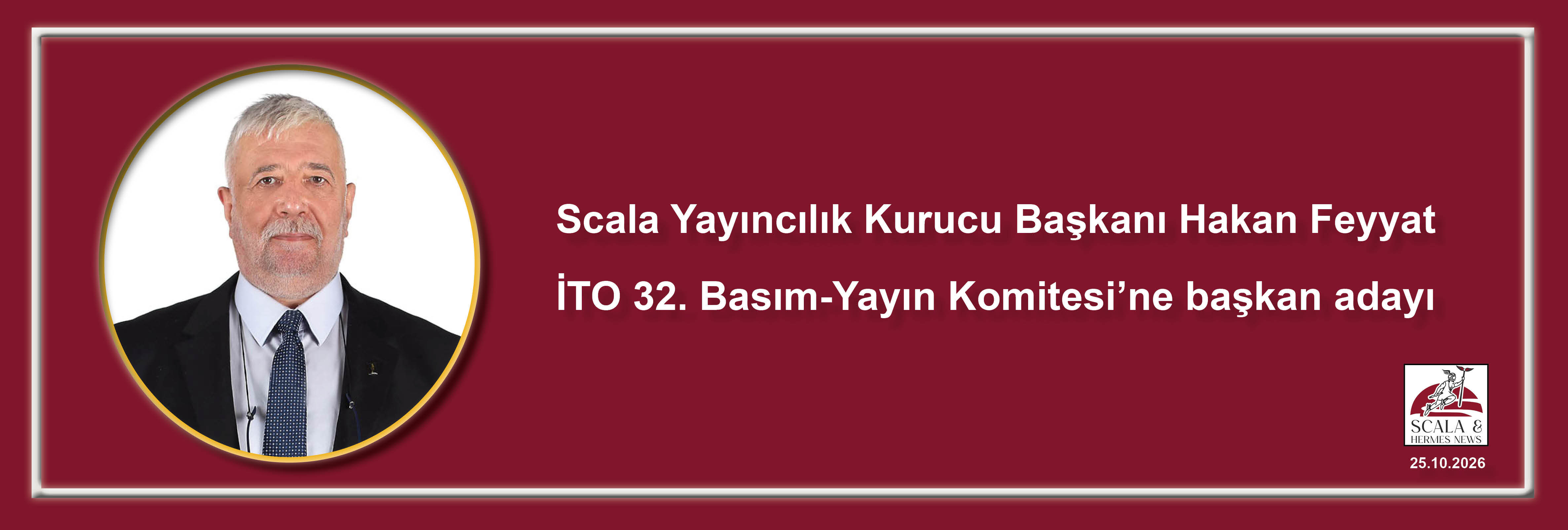 scala-yayincilik-kurucu-baskani-hakan-feyyat-ito-32-basim-yayin-komitesine-baskan-adayi
