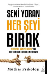 Müthiş Psikoloji - Seni Yoran Her Şeyi Bırak Müthiş Psikoloji - Seni Yoran Her Şeyi Bırak