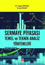 Feryat Atasoy , Turgay Münyas - Sermaye Piyasası Temel ve Teknik Analiz Yöntemleri Feryat Atasoy , Turgay Münyas - Sermaye Piyasası Temel ve Teknik Analiz Yöntemleri