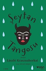 Laszlo Krasznahorkai - Şeytan Tangosu Laszlo Krasznahorkai - Şeytan Tangosu