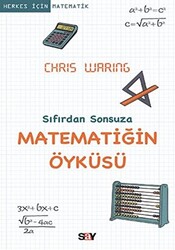 Chris Waring - Sıfırdan Sonsuza Matematiğin Öyküsü Chris Waring - Sıfırdan Sonsuza Matematiğin Öyküsü