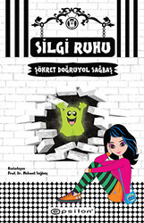 Şöhret Doğruyol Sağbaş - Silgi Ruhu Şöhret Doğruyol Sağbaş - Silgi Ruhu