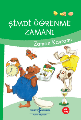 Şimdi Öğrenme Zamanı - Zaman Kavramı