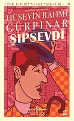 Hüseyin Rahmi Gürpınar - Şıpsevdi Hüseyin Rahmi Gürpınar - Şıpsevdi