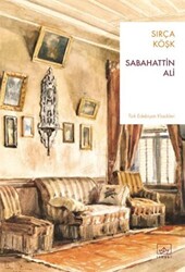 Sabahattin Ali - Sırça Köşk Sabahattin Ali - Sırça Köşk