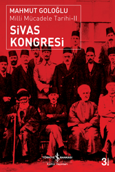 Mahmut Goloğlu - Sivas Kongresi Mahmut Goloğlu - Sivas Kongresi