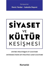 Kolektif - Siyaset ve Kültür Kesişmesi Kolektif - Siyaset ve Kültür Kesişmesi