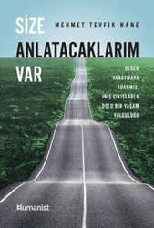 Mehmet Tevfik Nane - Size Anlatacaklarım Var Mehmet Tevfik Nane - Size Anlatacaklarım Var