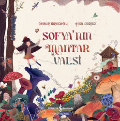 Göknur Birincioğlu - Sofya’nın Mantar Valsi Göknur Birincioğlu - Sofya’nın Mantar Valsi