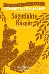 Kenneth Grahame - Söğütlükte Rüzgar Kenneth Grahame - Söğütlükte Rüzgar